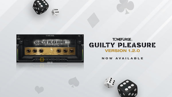 Toneforge Guilty Pleasure Updated to v1.2.0