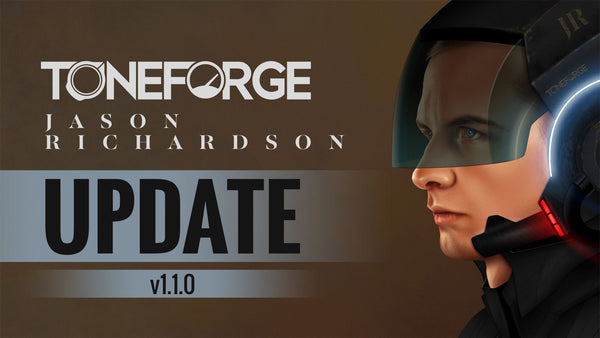 Update: Toneforge Jason Richardson v1.1.0