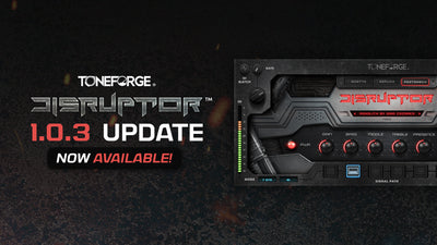 Toneforge Disruptor v1.0.3 is now available