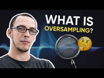 Oversampling Explained: Essential Mixing Techniques for Better Sound Quality