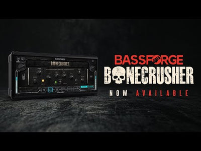 Bassforge Bonecrusher Now Available!