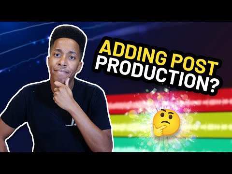 How To Add Post Production To A Mix