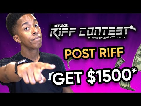 Toneforge Riff Contest - OVER $4000 IN PRIZES!