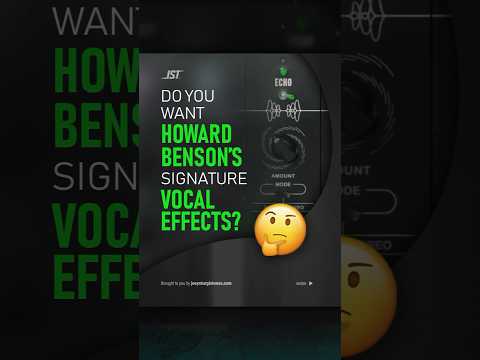 Get Howard Benson’s signature vocal effects!