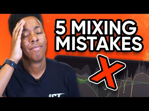 5 Mixing Errors That WRECK Your Song