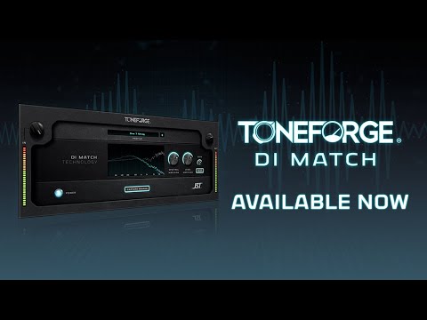 Toneforge DI Match Available Now!