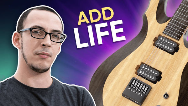 4 Ways to Add Life to Guitars