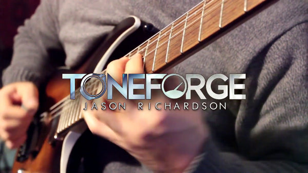 Getting Thick Guitar Rhythm Tones w/ Toneforge Jason Richardson