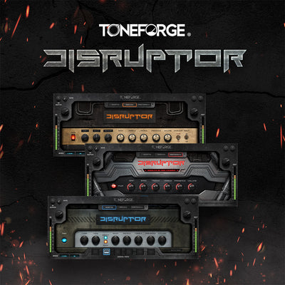 Toneforge® Disruptor™